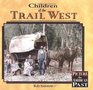 Children of the Trail West
