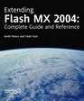Extending Macromedia Flash MX 2004 Complete Guide and Reference to JavaScript Flash
