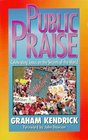 Public Praise Celebrating Jesus on the Streets of the World