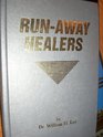 RunAway Healers