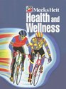 Health and Wellness