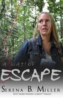 A Way of Escape A Novel
