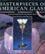 Masterpieces of American Glass The Corning Museum of Glass The Toledo Museum of Art Lillian Nassau Ltd
