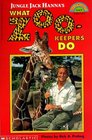 Jungle Jack Hanna's What Zoo-Keepers Do (Hello Reader L4)