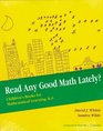 Read Any Good Math Lately  Children's Books for Mathematical Learning K6