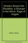 Sheldon Boxed Set Bloodline a Stranger in the Mirror Rage of    Angels