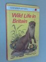 Wild Life in Britain