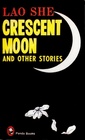 Crescent Moon and Other Stories