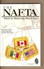 The Nafta Whats In Whats Out Whats Next