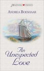 An Unexpected Love (Heartsong Presents, 279)
