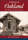 A History of Oakland The Story of Our Village