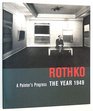 Rothko A Painter's Progress The Year 1949