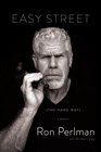 Easy Street (the Hard Way): A Memoir