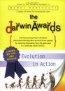 The Darwin Awards : Evolution in Action