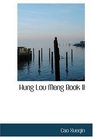 Hung Lou Meng  Book II