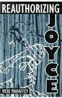 Reauthorizing Joyce