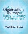 An Observation Survey of Early Literacy Achievement