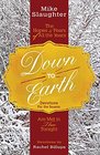 Down to Earth Devotions for the Season The Hopes  Fears of All the Years Are Met in Thee Tonight