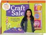 Craft Sale Earn Quick Cash by Making and Selling the Best Creative Crafts from American Girl Magazine