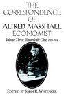 The Correspondence of Alfred Marshall Economist