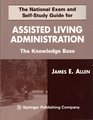 The National Exam and SelfStudy Guide for AssistedLiving