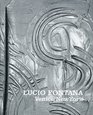 Lucio Fontana Venice/New York