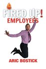 Fired Up Employees