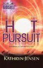 Hot Pursuit (Silhouette Bombshell, No 50)