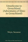 Unwelcome to Grouchland (Pictureback)