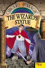 The Wizard\'s Statue (Circle of Magic, Bk 3)