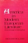 America in Modern European Literature From Image to Metaphor