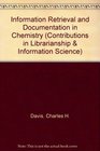 Information Retrieval and Documentation in Chemistry