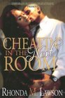 Cheatin' In The Next Room