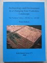 Archaeology and Environment in a Changing East Yorkshire Landscape The Foulness Valley C 800