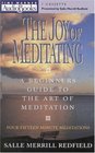 The Joy of Meditating  A Beginner's Guide to the Art of Meditation