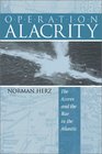 Operation Alacrity The Azores and the War in the Atlantic