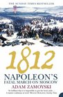 1812 Napoleon's Fatal March on Moscow