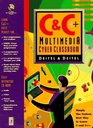 C and C Multimedia Cyber Classroom