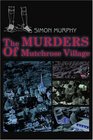 The Murders Of Mutchrose Village