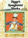 Siggy's Spaghetti Works