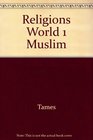 Religions World 1 Muslim