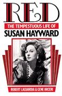 Red Tempestuous Life of Susan Hayward