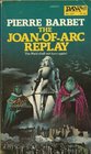 Joan of Arc Replay