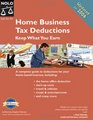 Home Business Tax Deductions Keep What You Earn 2nd Edition