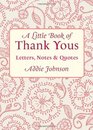 A Little Book of Thank Yous Letters Notes  Quotes