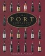 The Port Companion A Connoisseur's Guide