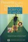Preventing and Responding to Violence at Work
