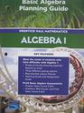 Algebra 1 Basic Algebra Planning Guide