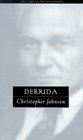 Derrida: The Great Philosophers (The Great Philosophers Series) (Great Philosophers (Routledge (Firm)))
