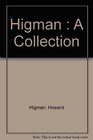 Higman  A Collection
